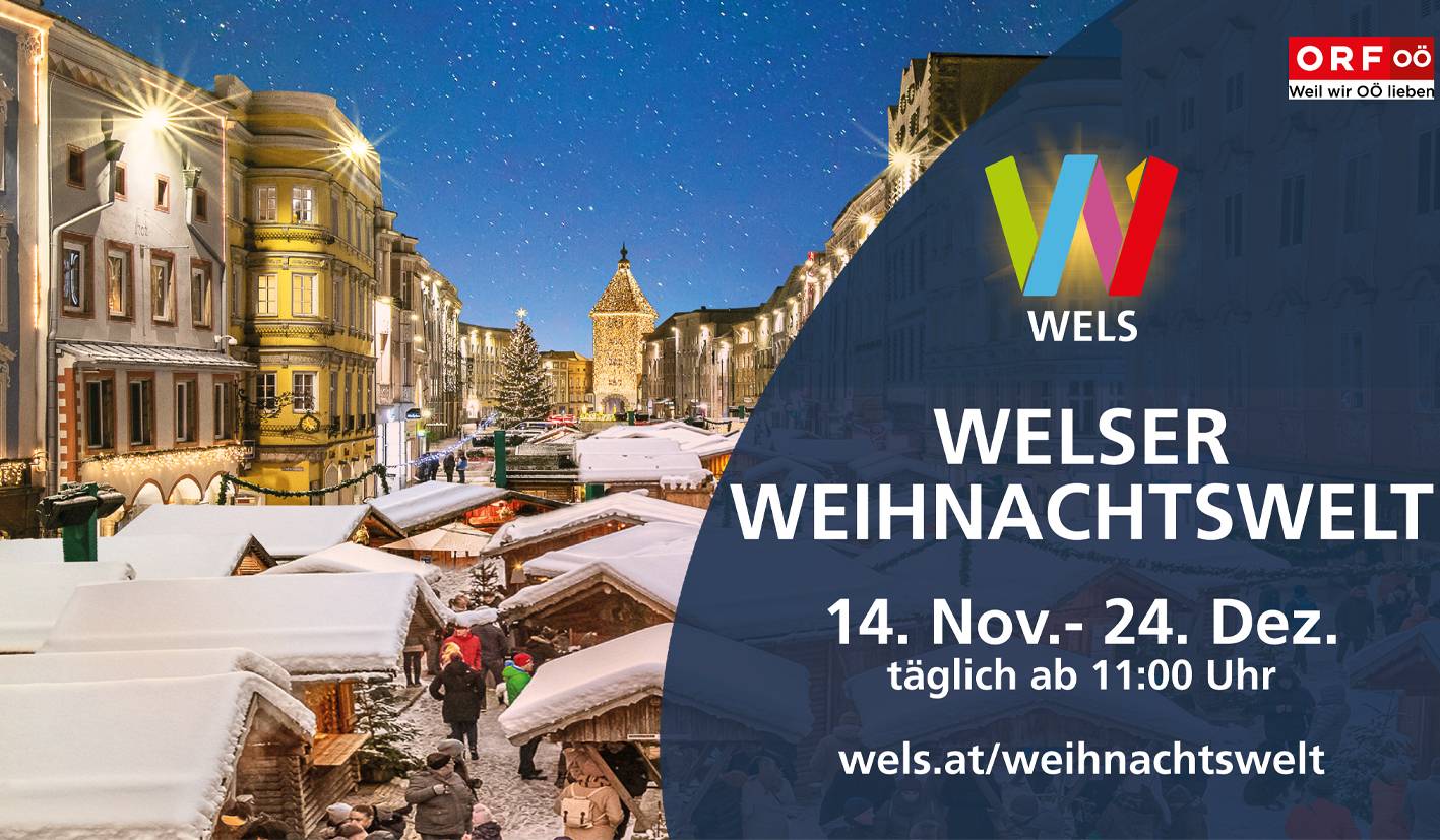 Ab 14 November Erstrahlt Wels Wieder Im Vollen Weihnachtsglanz Wels 